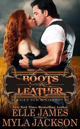 Boots & Leather (Ugly Stick Saloon) Paperback  May 15, 2017